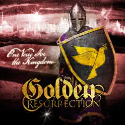 ONE VOICE FOR THE KINGDOM - Golden Resurrection