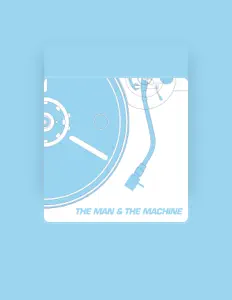 The Man & The Machine सुनें, म्यूज़िक वीडियो देखें, बायो पढ़ें, दौरे की तारीखें और बहुत कुछ देखें!