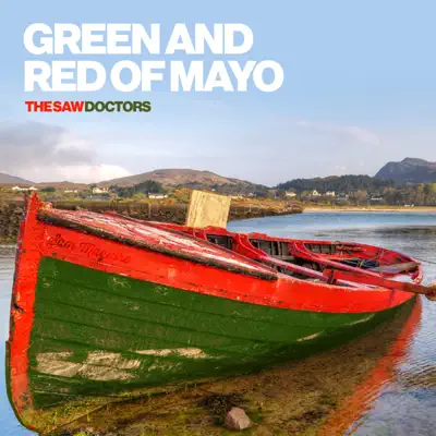 Green and Red of Mayo - Single - The Saw Doctors
