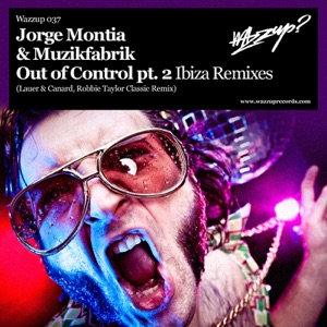 Out of Control, Pt. 2 - Single (Ibiza Remixes)