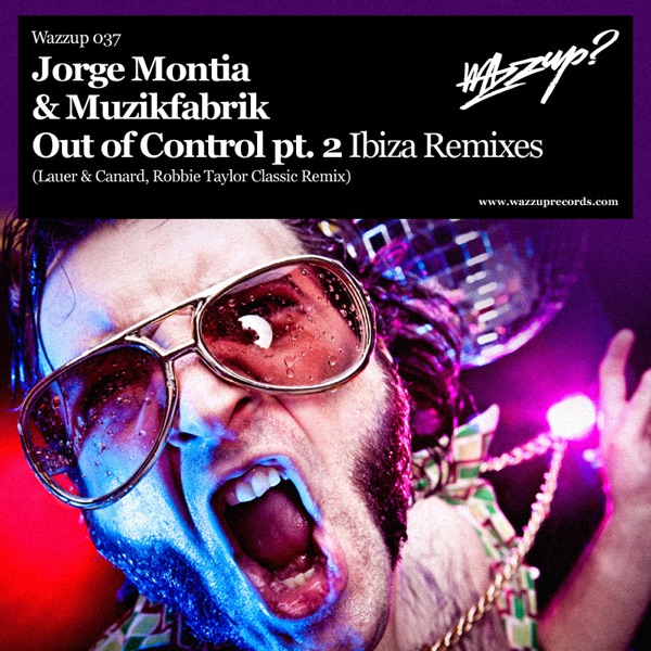 Out of Control, Pt. 2 - Single (Ibiza Remixes)
