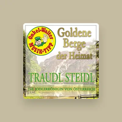 Listen to Traudl Steidl, watch music videos, read bio, see tour dates & more!