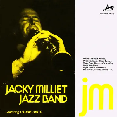 Jacky Millet Jazz Band Meet Carrie Smith (Evasion 1979) - Carrie Smith Jacky Millet Jazz Band Meet Carrie Smith (Evasion 1979) - Carrie Smith