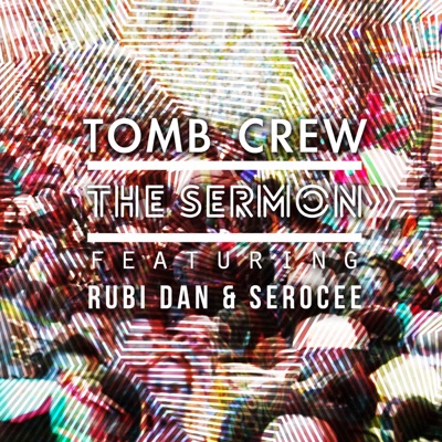 The Sermon (feat. Serocee & Rubi Dan) - EP
