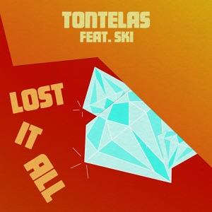 Lost It All (Remixes) [feat. Ski] - EP