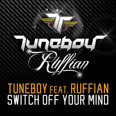Switch Off Your Mind (feat. Ruffian) - Single