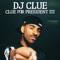 357 - DJ Clue lyrics