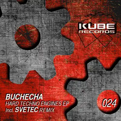 Hard Techno Engines - EP - Buchecha