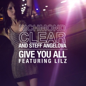 Give You All (feat. Lilz) - Single