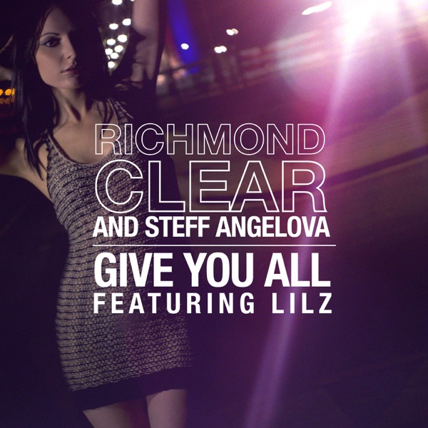 Give You All (feat. Lilz) - Single