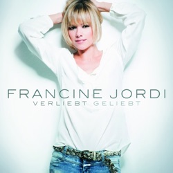 Francine Jordi - Gegen dich (alle Wunder dieser Welt)