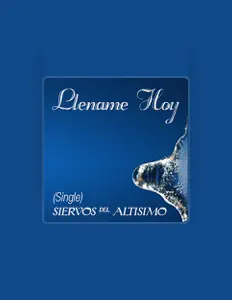 Ascolta Siervos del Altísimo, guarda video musicali, leggi la biografia, vedi le date del tour & altro!