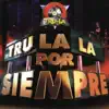 Tru La La - Como Tú