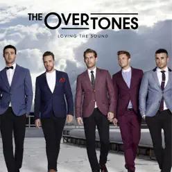 Loving the Sound - Single - The Overtones