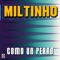 Olvidame - Miltinho lyrics