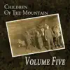 Volume Five - That Ain't the Grandpa That I Know