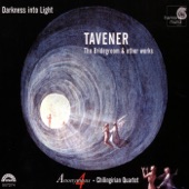 Darkness into Light - Tavener: The Bridegroom & Other Works artwork