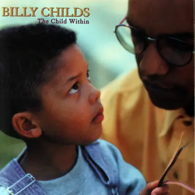 The Child Within - Billy Childs