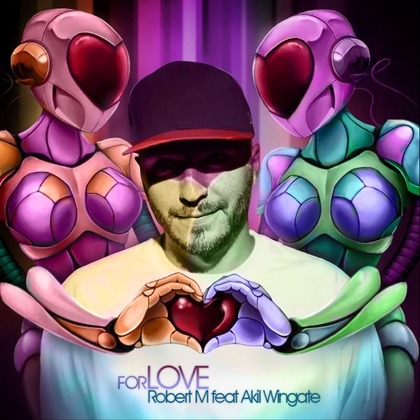 For Love (feat. Akil Wingate) - Single