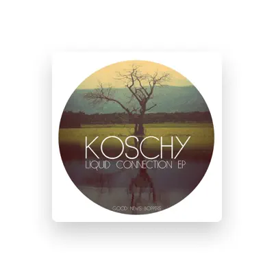 Listen to Koschy, watch music videos, read bio, see tour dates & more!