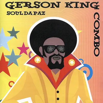 Soul da Paz - Gerson King Combo Soul da Paz - Gerson King Combo
