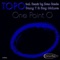 One Point O (Dany T Remix) - Topo lyrics