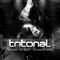 Slave (Extended Original Mix) [feat. Fisher] - Tritonal lyrics