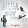 Little Drummer Boy - Tye Tribbett