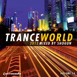 Trance World 2012, Vol. 14 (Mixed By Shogun)