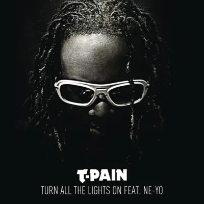 Turn All the Lights On - Single - T-Pain