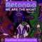 We Are the Night - Metanoia lyrics