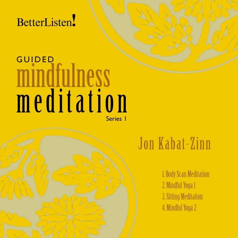 Guided Mindfulness Meditation, Series 1 with Digital Booklet
