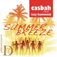 Summer Breeze (feat. Lazy Hammock) [Gabor Deutsch Remix] — Casbah