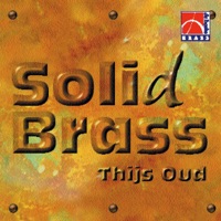 Solid Brass - Brass Band Soli Deo Gloria & Thijs Oud