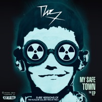 My Safe Town (Rare Versions of the Nuclear Lullaby from the X) - The X