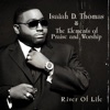River of Life (feat. The Elements of Praise & Worship) - Single
