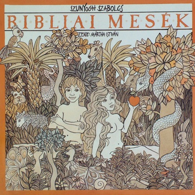 Bibliai mesék II. (Hungaroton Classics)