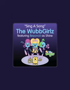 Ouve Wubb Girlz, vê vídeos de música, lê a biografia, vê as datas da digressão e muito mais!