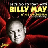 Let's Go to Town With Billy May & His Orchestra artwork
