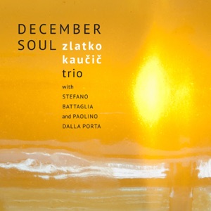 December Soul (feat. Stefano Battaglia & Paolino Dalla Porta)