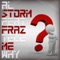 Tell Me Why (feat. Fraz) - Al Storm lyrics