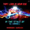 That Look In Your Eye