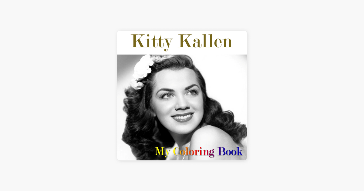 Loudlyeccentric: 32 Kitty Kallen My Coloring Book