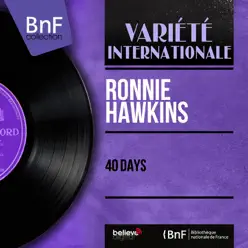 40 Days (Mono Version) - Ronnie Hawkins