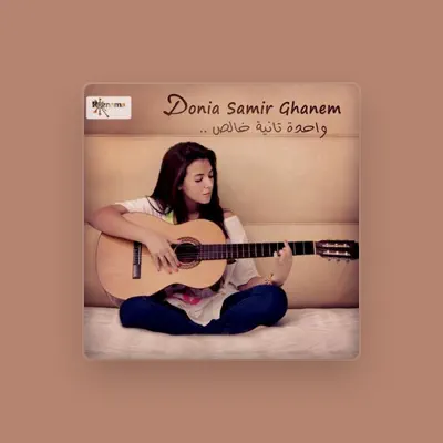 Listen to Donia Samir Ghanem, watch music videos, read bio, see tour dates & more!