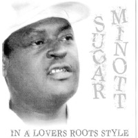 In a Lovers Roots Style - Sugar Minott
