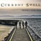 All I Need - Current Swell lyrics