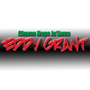 Eddy Grant - Gimme Hope Jo'Anna - 排舞 音乐