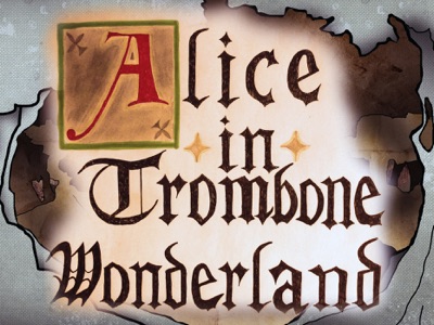Alice in Trombone Wonderland - Single