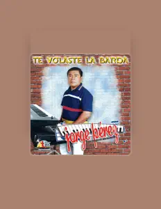 收听 Jorge Perez Y Su Organo Melodico、观看音乐视频、阅读小传、查看巡演日期等 ！
